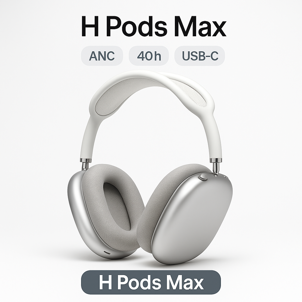 H Pods Max – Son Premium, Confort Pro, Multipoint