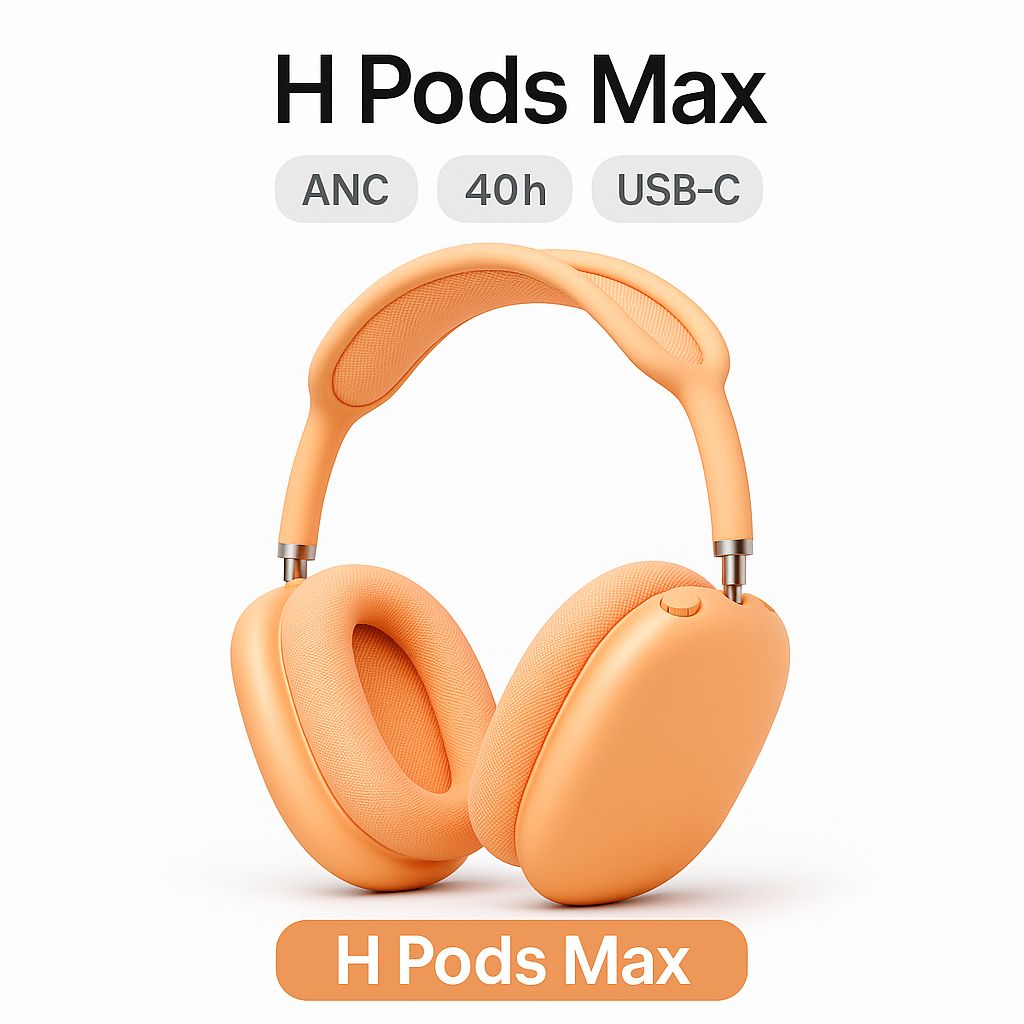 H Pods Max – Son Premium, Confort Pro, Multipoint